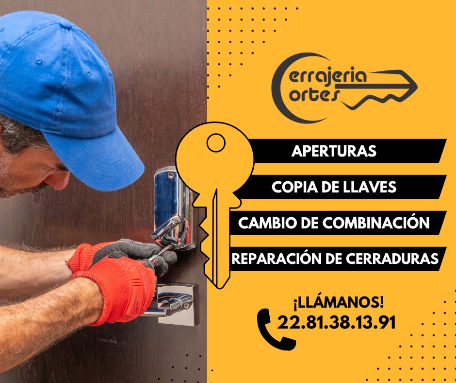 Servicios de Cerrajería Cortes en Xalapa